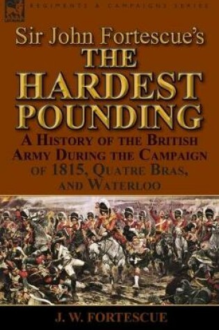 Cover of Sir John Fortescue's 'The Hardest Pounding'