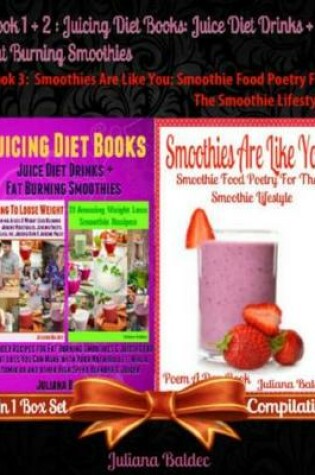 Cover of Best Juicing Diet Books: Juice Diet Drinks + Fat Burning Smoothies