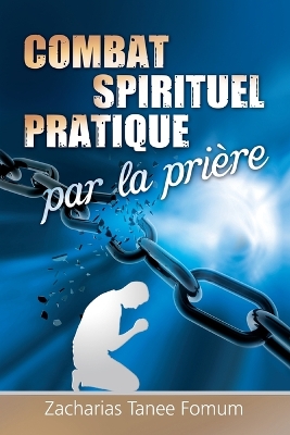 Book cover for Le Combat Spirituel Pratique Par la Priere