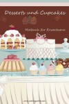 Book cover for Malbuch mit Desserts und Cupcakes für Erwachsene 1