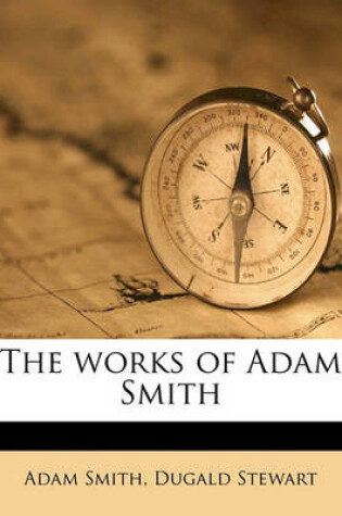 Cover of The Works of Adam Smith Volume 2