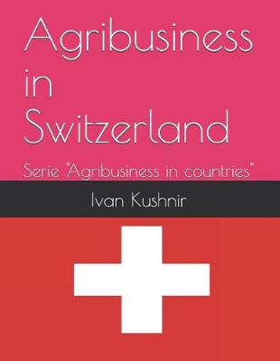 Book cover for Agribusiness in Switzerland