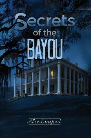 Cover of Secrets of the Bayou