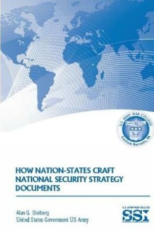 Cover of U.S. Army War College How Nation-States Craft National Security Strategy Documents