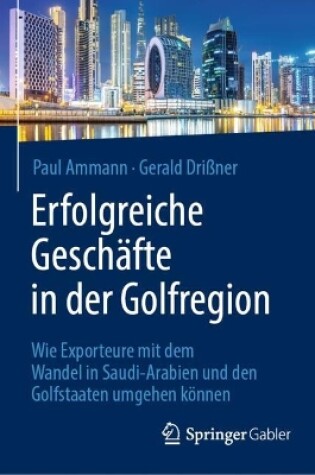 Cover of Erfolgreiche Geschäfte in der Golfregion