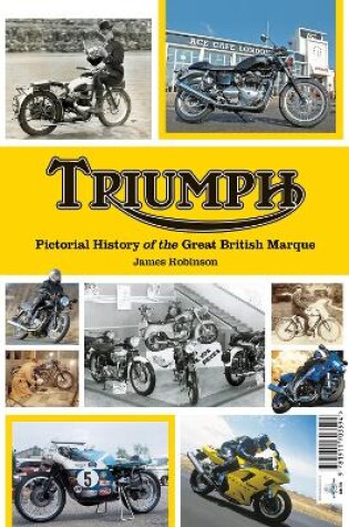 Cover of Triumph a Pictorial history of a great british Marque