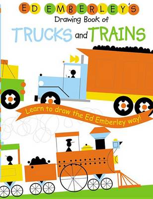 Book cover for Ed Emberley Drawing Book Trucks and Trains