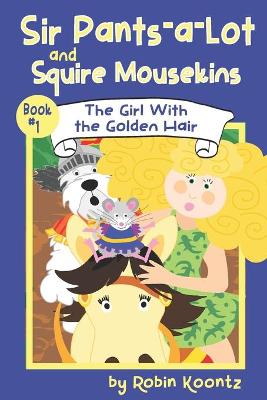 Book cover for Sir Pants-a-Lot and Squire Mousekins