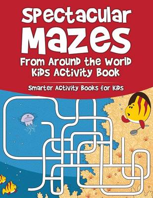 Book cover for Spectacular Mazes from Around the World