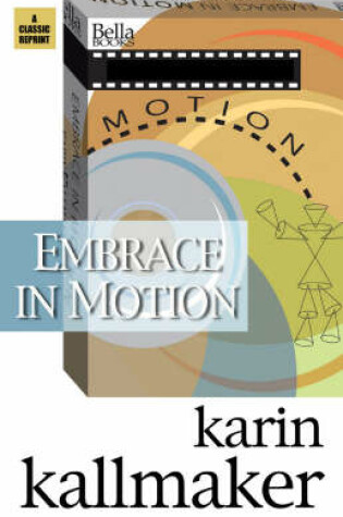 Cover of Embrace in Motion