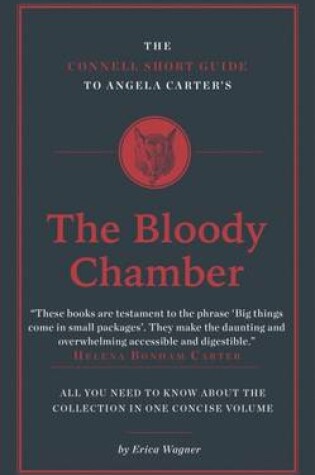 Cover of The Connell Short Guide To Angela Carter's The Bloody Chamber