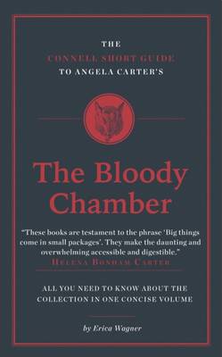 Cover of The Connell Short Guide To Angela Carter's The Bloody Chamber