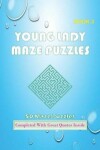 Book cover for 50 Young Lady Maze Puzzles Book 3 Completed With Great Quotes Inside