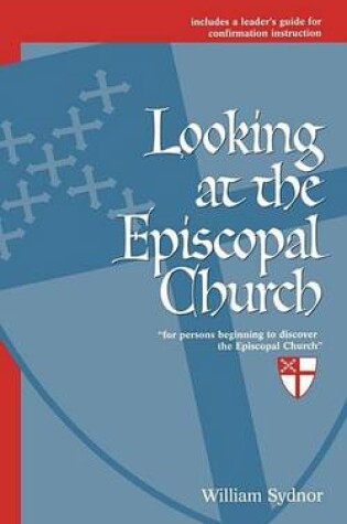 Cover of Looking at the Episcopal Church
