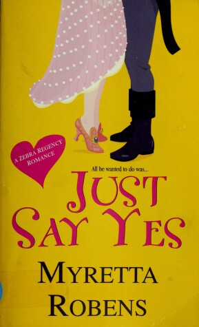 Book cover for Just Say Yes