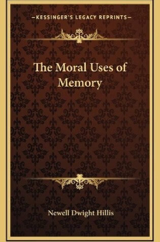 Cover of The Moral Uses of Memory