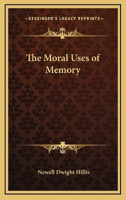 Book cover for The Moral Uses of Memory