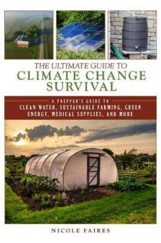 Cover of The Ultimate Guide to Climate Change Survival