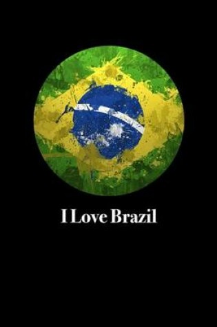 Cover of I Love Brazil