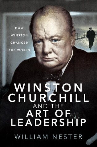 Cover of Winston Churchill and the Art of Leadership