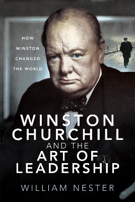 Book cover for Winston Churchill and the Art of Leadership