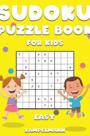 Cover of Sudoku Puzzle Book for Kids Easy