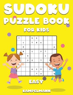 Book cover for Sudoku Puzzle Book for Kids Easy