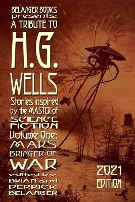 Book cover for A Tribute to HG Wells volume 1 2021 edition