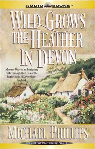 Cover of Wild Grows the Heather in Devon