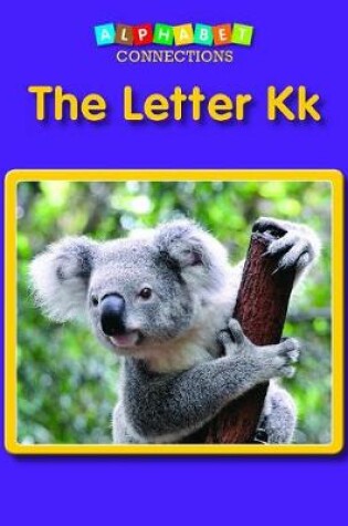 Cover of The Letter Kk
