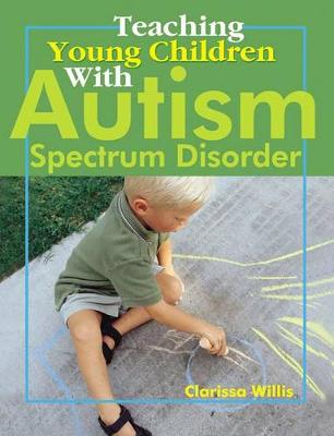 Book cover for Teaching Young Children with Autism Spectrum Disorder