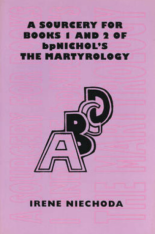 Cover of Sourcery for Books 1 and 2 of bpNichol's The Martyrology