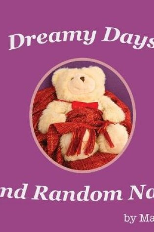 Cover of Dreamy Days and Random Naps