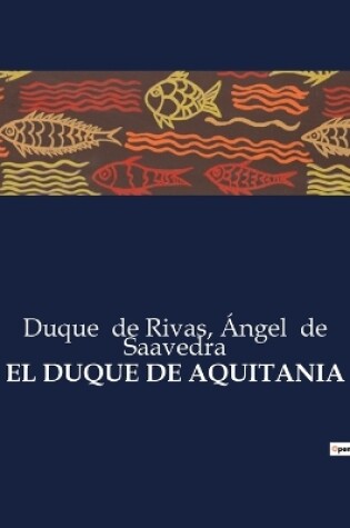 Cover of El Duque de Aquitania