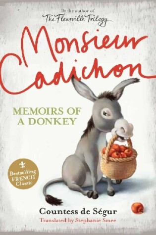 Cover of Monsieur Cadichon: Memoirs of a Donkey