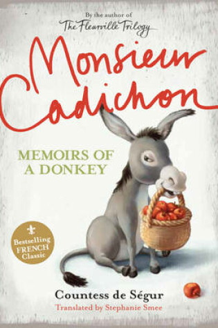 Cover of Monsieur Cadichon: Memoirs of a Donkey