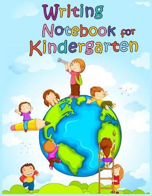 Book cover for Writing Notebook For Kindergarten