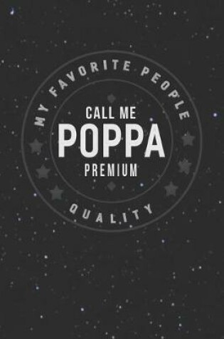 Cover of My Favorite People Call Me Poppa Premium Quality