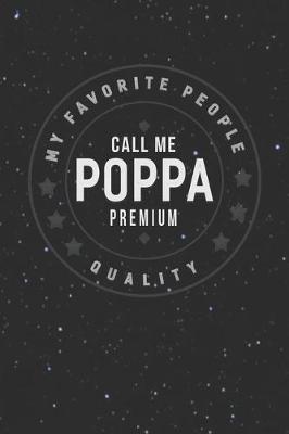 Book cover for My Favorite People Call Me Poppa Premium Quality