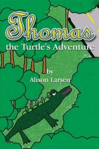 Cover of Thomas the Turtle's Adventures