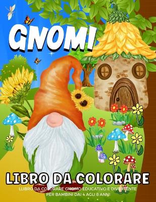 Book cover for Gnomi Libro Da Colorare