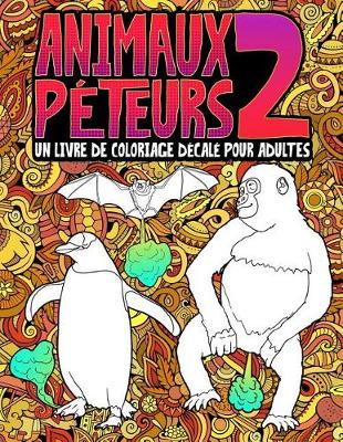 Book cover for Animaux Péteurs 2