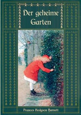 Book cover for Der geheime Garten - Ungekürzte Ausgabe