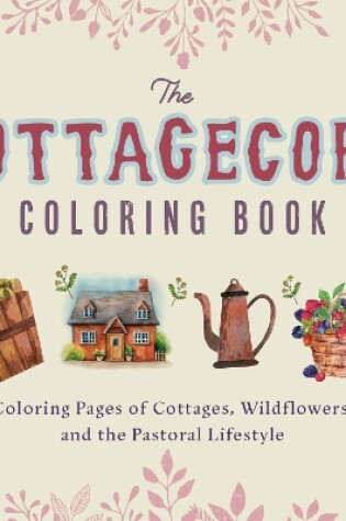 Cover of The Cottagecore Coloring Book