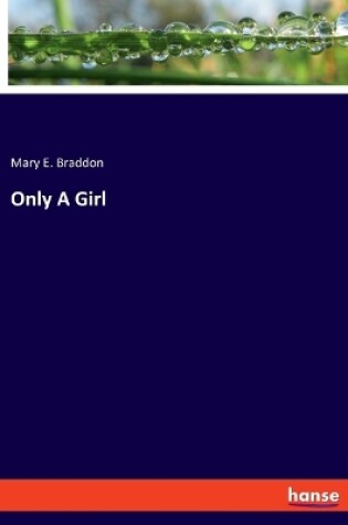 Cover of Only A Girl