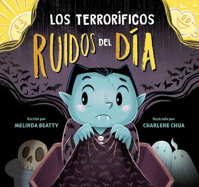 Book cover for Los Terrorificos Ruidos del Dia