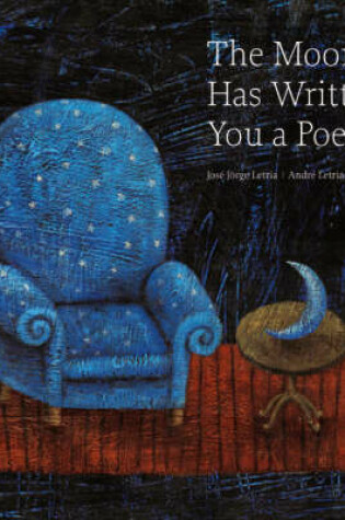 Cover of The Moon Has Written You a Poem