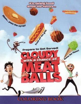 Book cover for Cloudy with a Chance of Meatballs Coloring Book