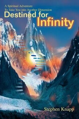 Cover of Destined for Infinity