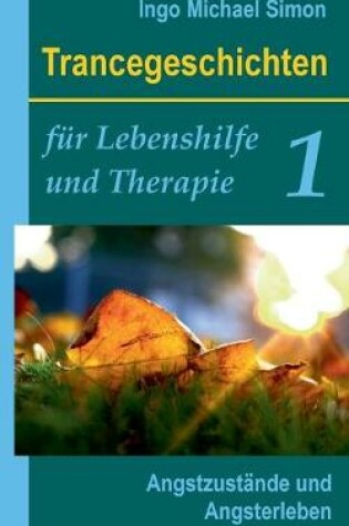 Cover of Trancegeschichten für Lebenshilfe und Therapie. Band 1